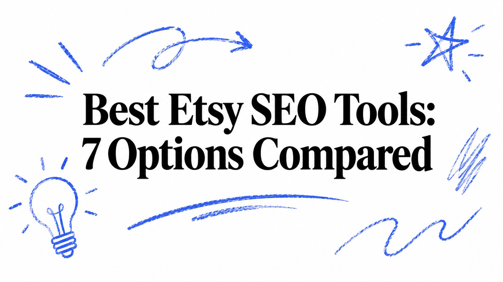 Best Etsy SEO Tools: 7 Options Compared